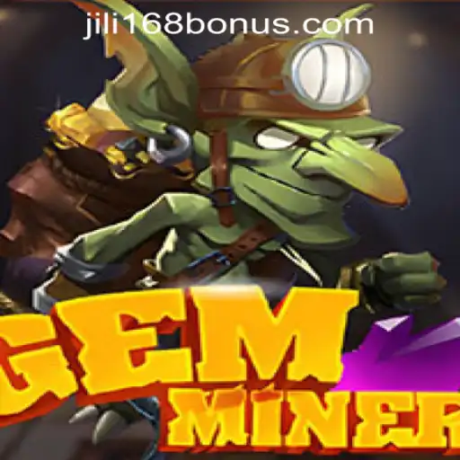 Exploring the Thrilling World of GemMiner and Jili168 No Deposit Bonus