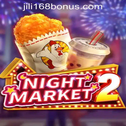 Exploring NightMarket2: A Comprehensive Guide with Jili168 No Deposit Bonus Opportunities